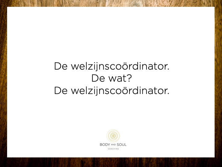 Het belang van een welzijnscoördinator.